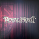 Royal Hunt : Behind the Curtain